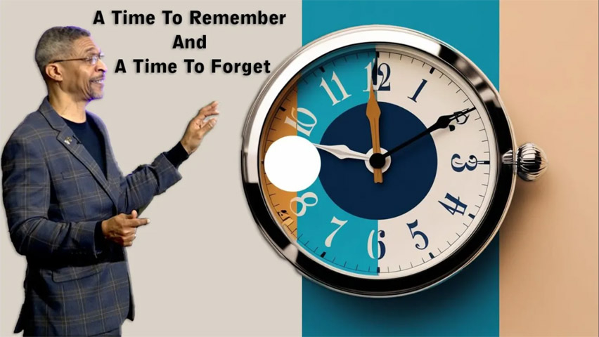 It's Time to Remember and Time to Forget
