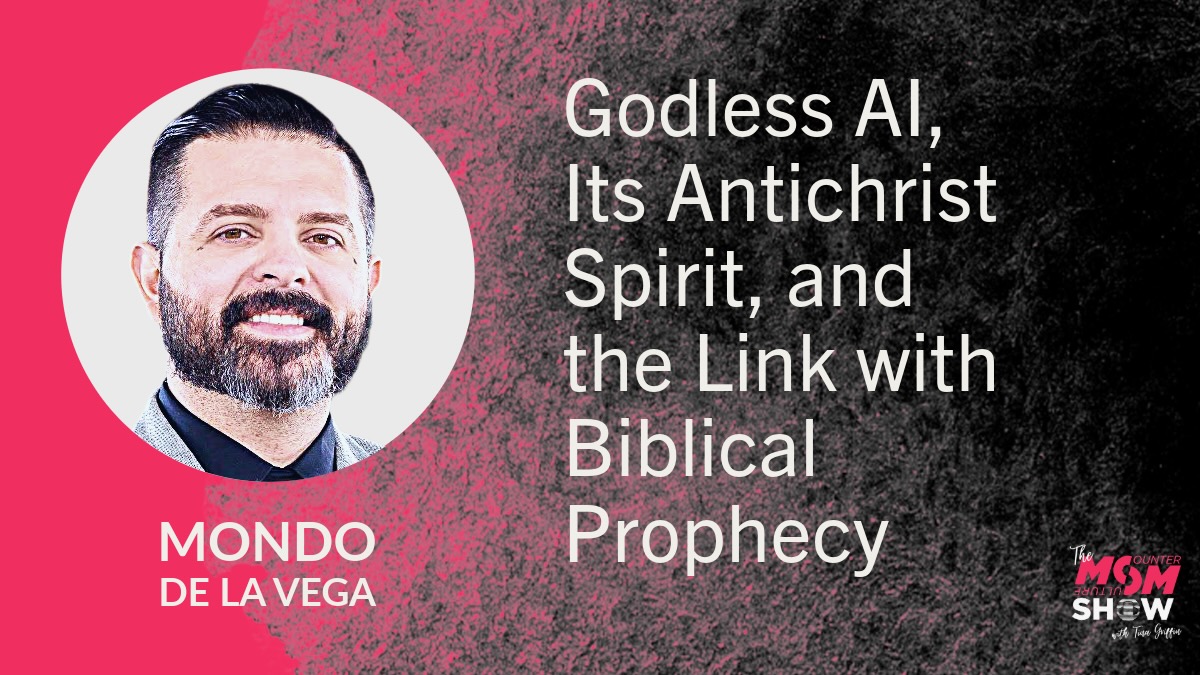 Godless AI, Its Antichrist Spirit, and the Link with Biblical Prophecy - Mondo De La Vega