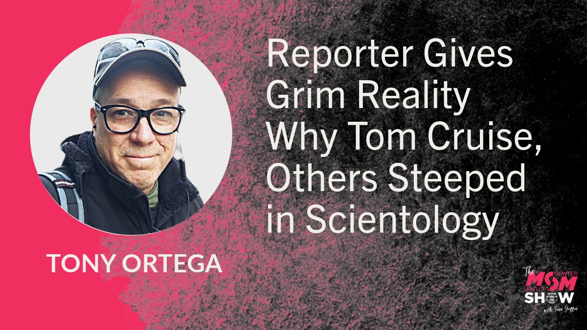 Reporter Gives Grim Reality Why Tom Cruise, Others Steeped in Scientology - Tony Ortega 