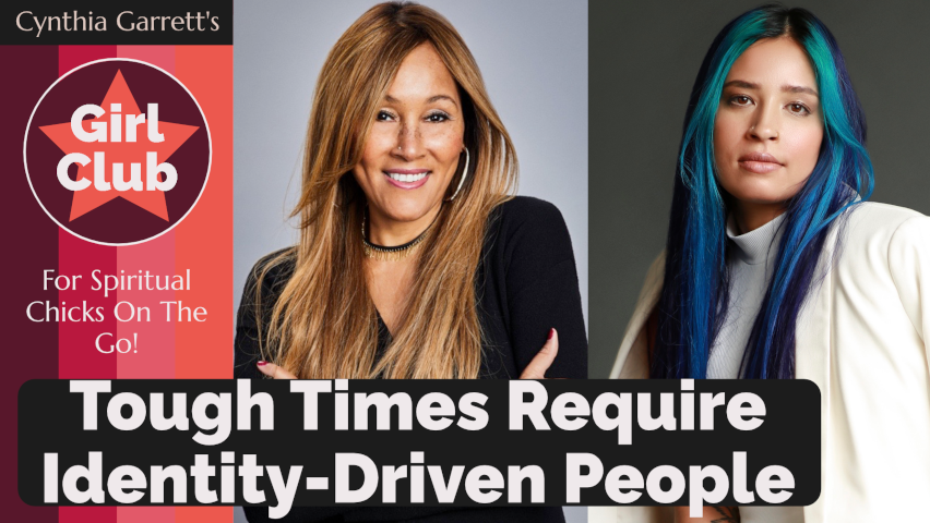 Tough Times Require Identity-Driven People