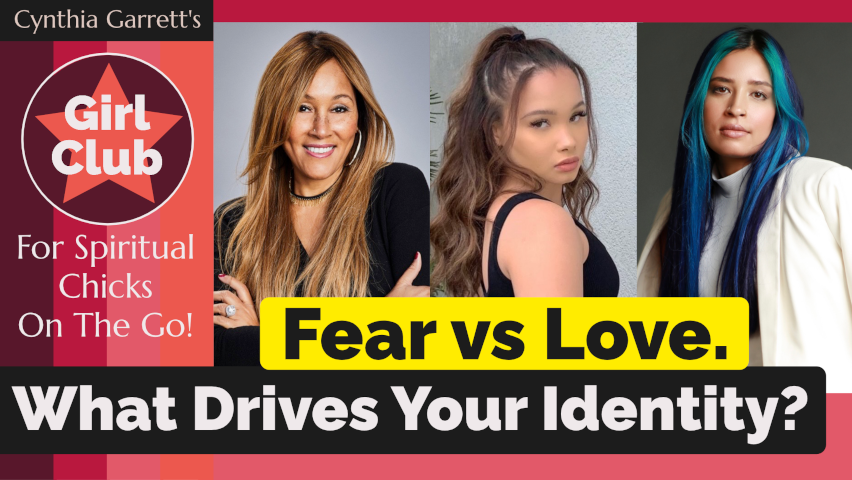 Fear vs Love. What Drives Your Identity?