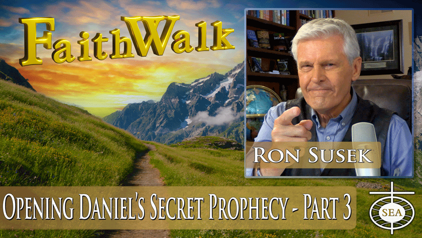 Opening Daniel's Secret Prophecy - Part 3