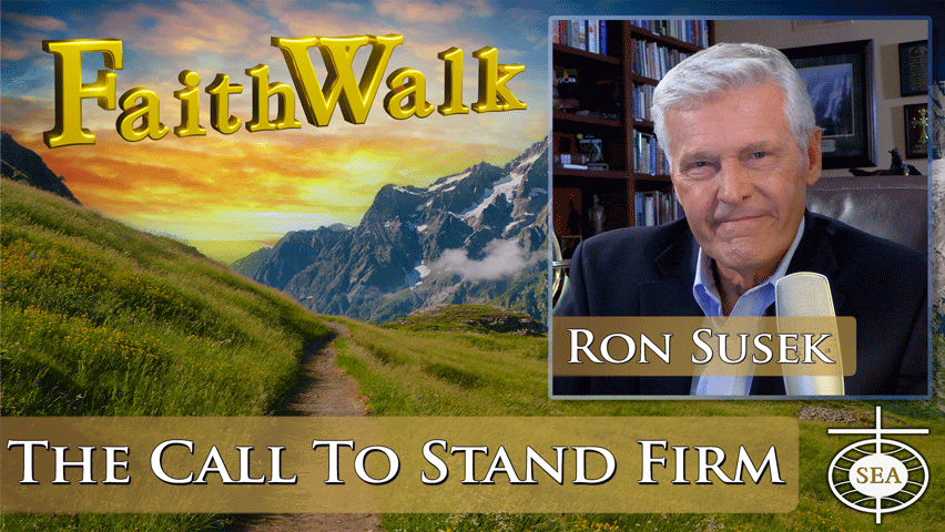 The Call To Stand Firm