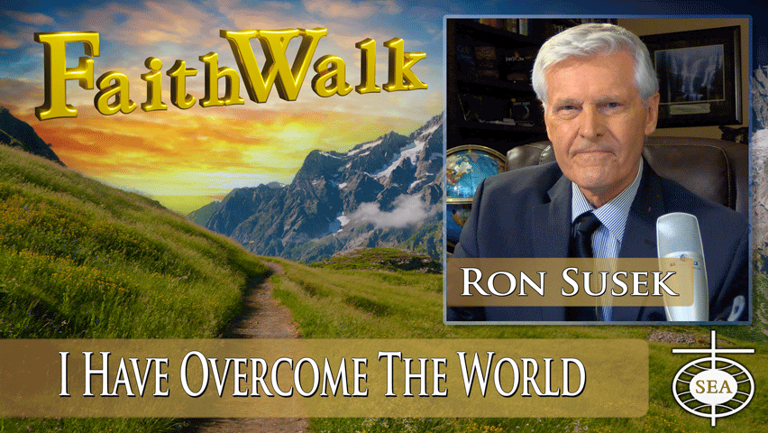 I Have Overcome the World