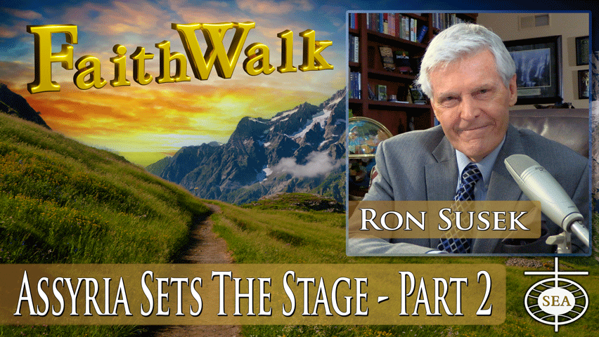 Assyria Sets The Stage - Part 2