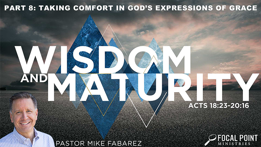 Taking Comfort in God’s Expressions of Grace