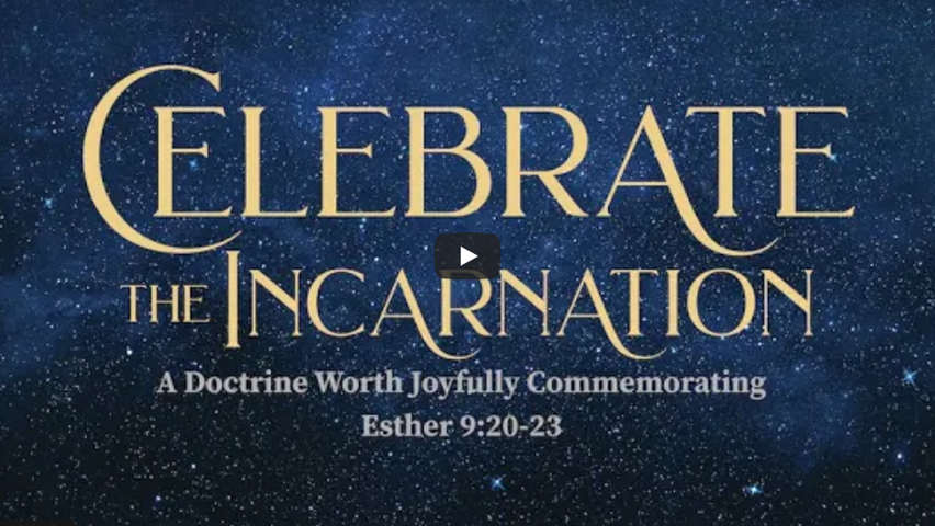Celebrate the Incarnation