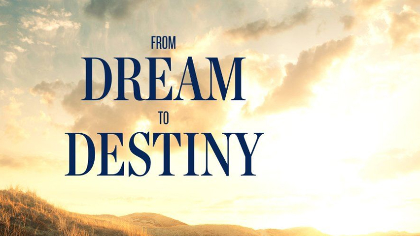 From Dream to Destiny - YouTube