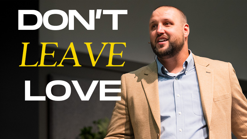 Don't Leave Love