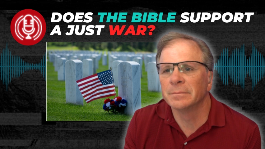 Does the Bible Support a Just War?