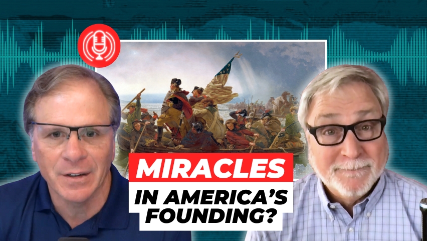 Miracles in America's Founding? with Tim Mahoney