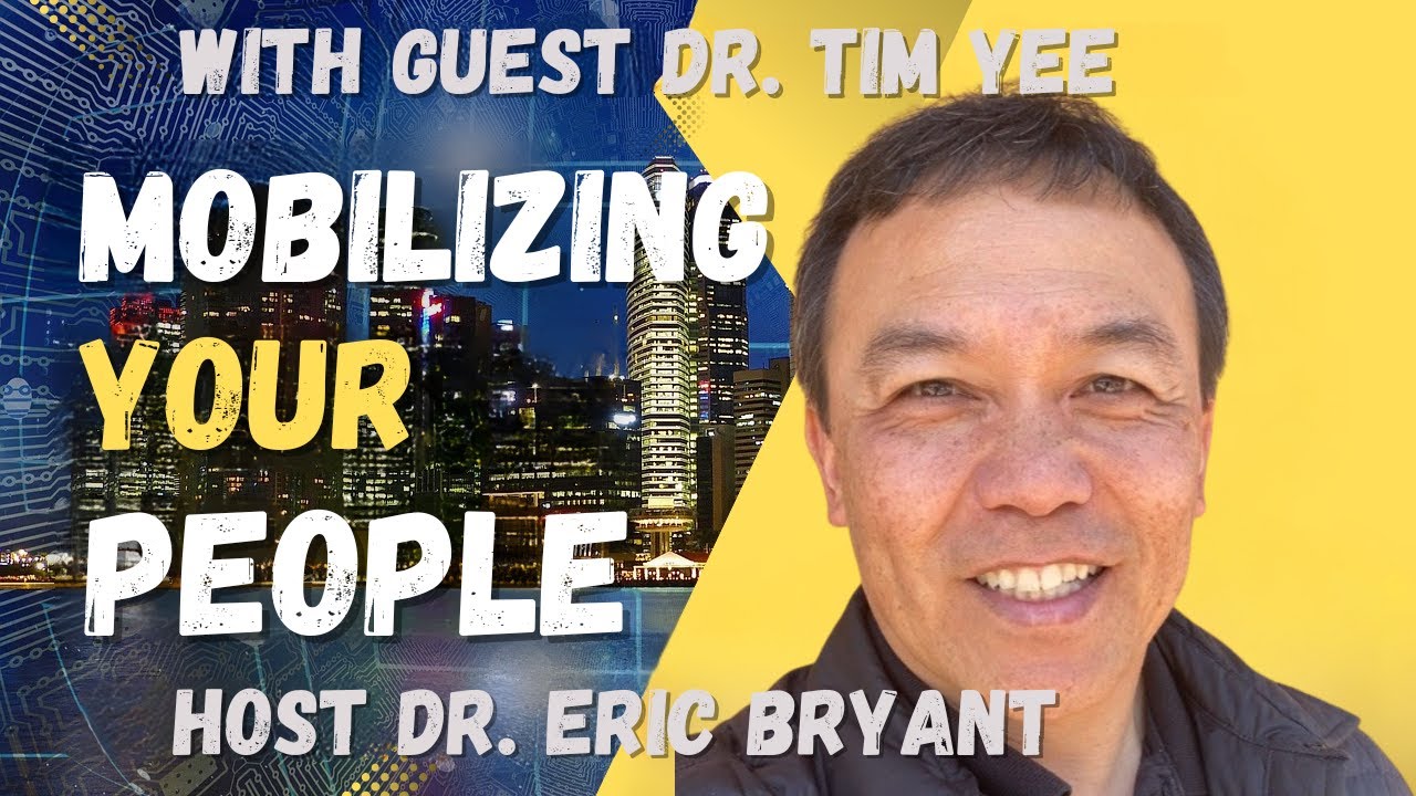 Mobilizing Your People with Dr. Tim Yee (Tru Center)