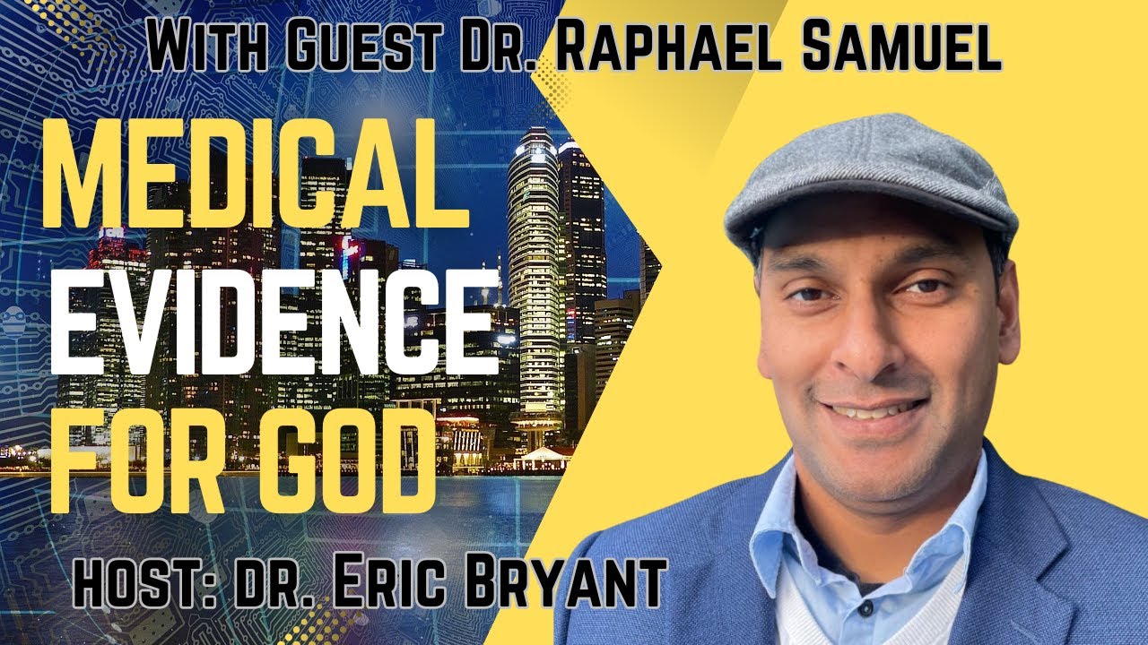 Medical Evidence Pointing to God with Dr. Raphael Samuel (Apologetics Canada)