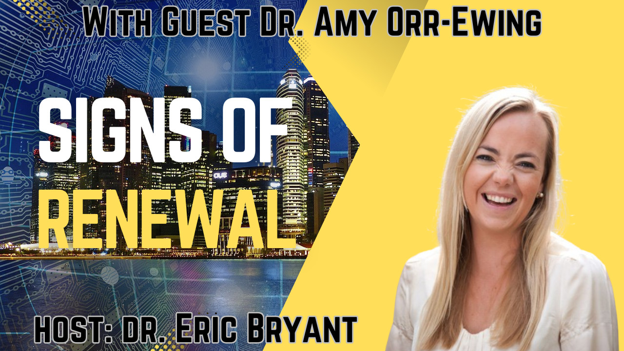 Signs of Renewal with Dr. Amy Orr-Ewing