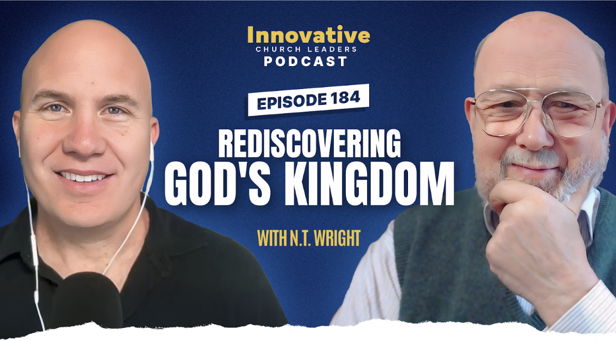 Rediscovering God's Kingdom with N.T. Wright