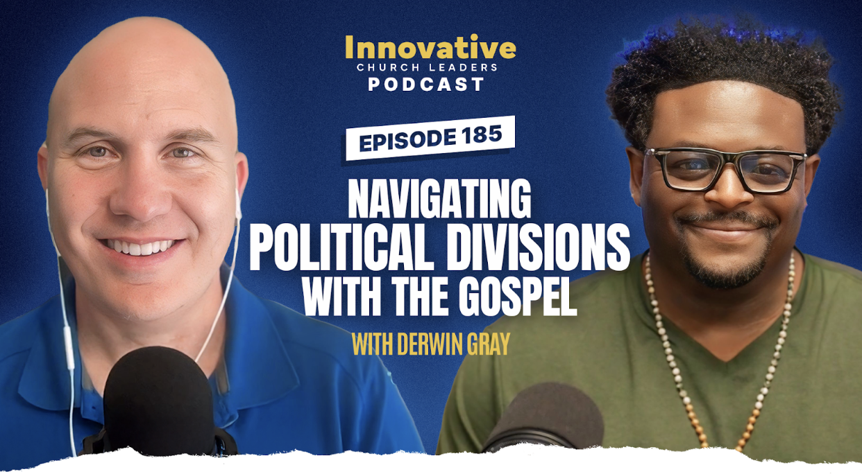 Navigating Political Divisions with the Gospel with Derwin Gray