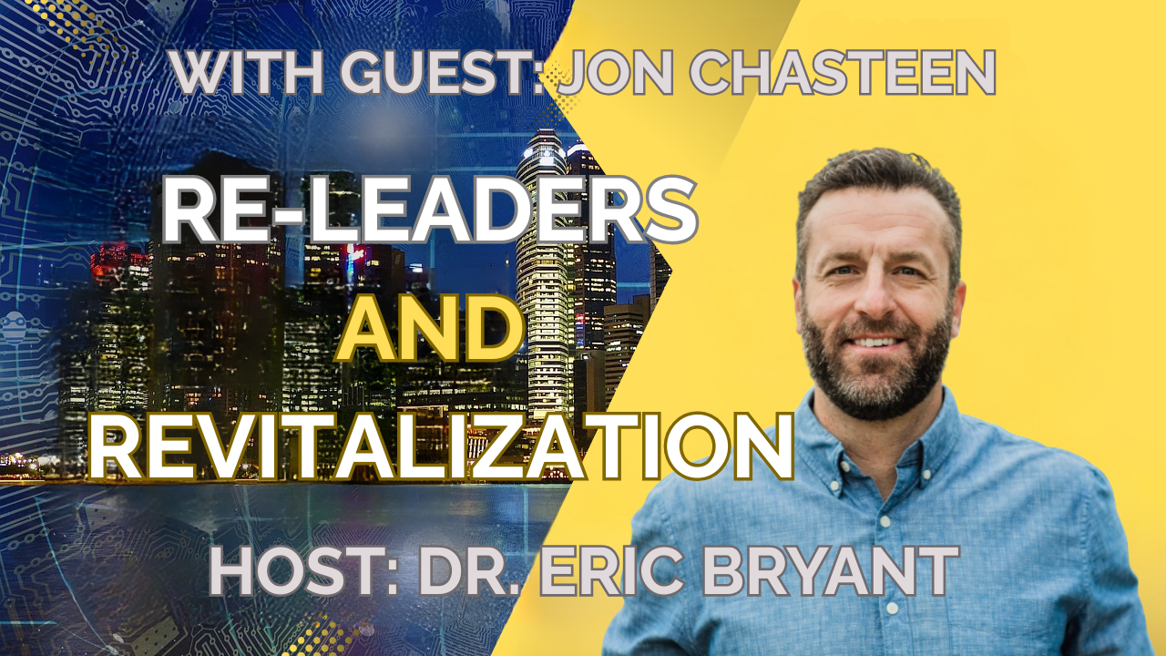 ReLeaders and Revitalization with Jon Chasteen
