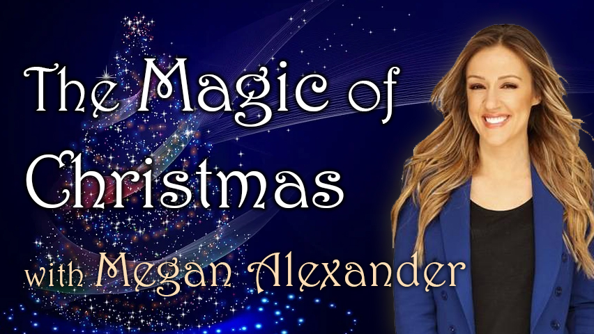 The Magic Of Christmas - Megan Alexander on LIFE Today Live