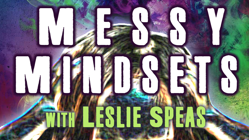 Messy Mindsets – Leslie Speas on LIFE Today Live