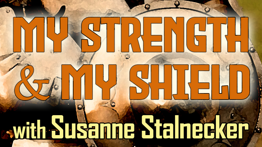 My Strength & My Shield - Susanne Stalnecker on LIFE Today Live