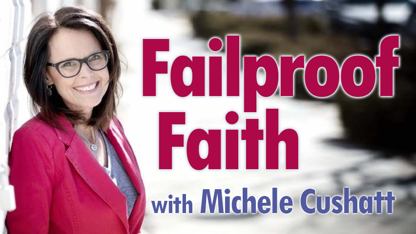 Failproof Faith - Michele Cushatt on LIFE Today Live
