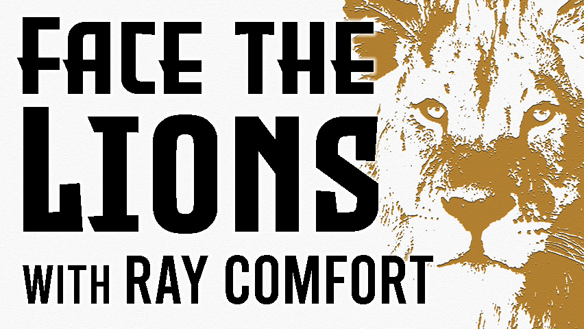 Face The Lions - Ray Comfort on LIFE Today Live