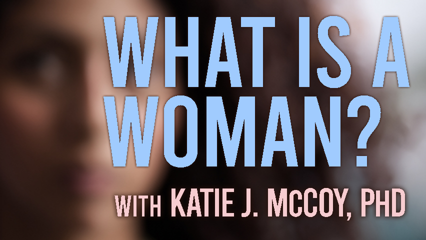 What Is A Woman? - Katie J. McCoy, Phd on LIFE Today Live