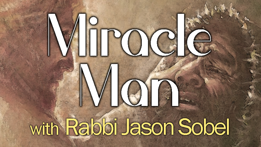Miracle Man - Rabbi Jason Sobel on LIFE Today Live