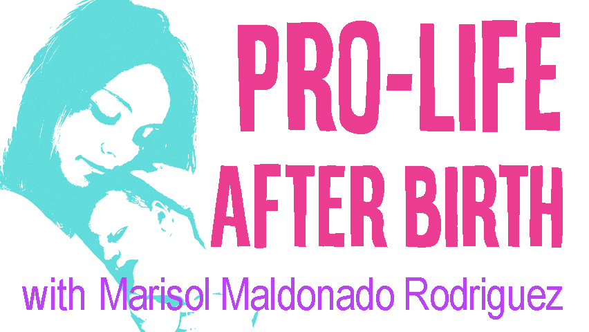 Pro-Life After Birth - Marisol Maldonado Rodriguez on LIFE Today Live