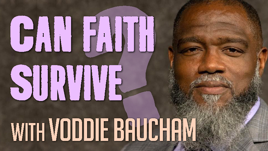 Can Faith Survive? - Voddie Baucham on LIFE Today Live