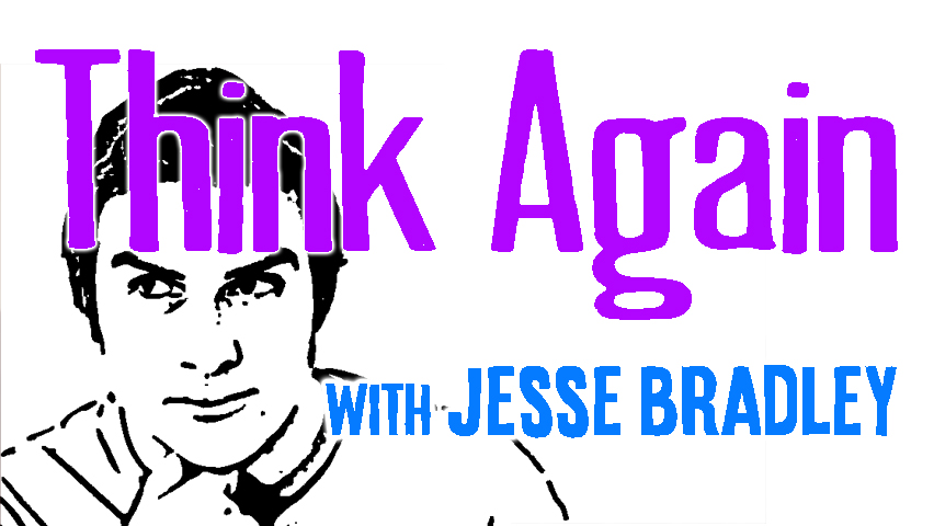 Think Again - Jesse Bradley on LIFE Today Live