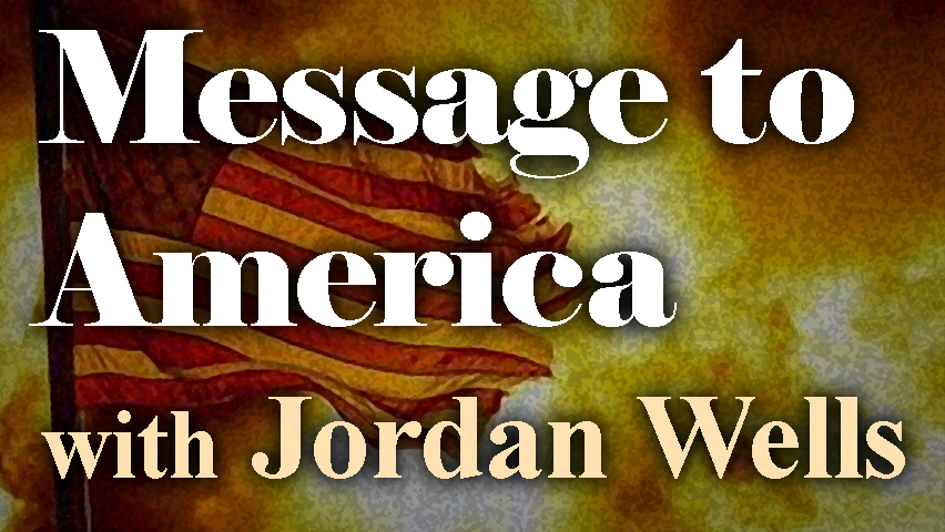 Message To America - Jordan Wells on LIFE Today Live
