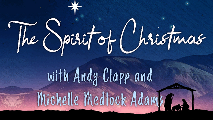The Spirit Of Christmas - Michelle Medlock Adams & Andy Clapp on LIFE Today Live