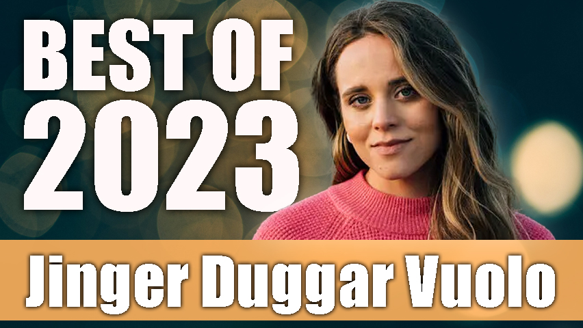 Best of 2023 with Jinger Duggar Vuolo