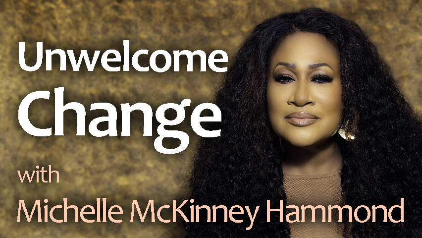 Unwelcome Change - Michelle McKinney Hammond on LIFE Today Live