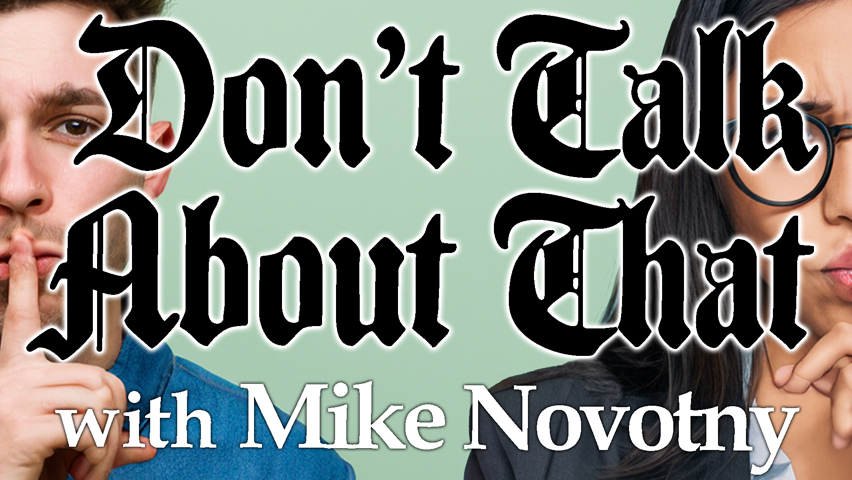 Don't Talk About That! - Mike Novotny on LIFE Today Live