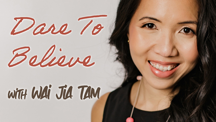 Dare To Believe - Wai Jia Tam on LIFE Today Live