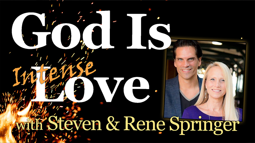 God Is (Intense) Love - Steven & Rene Springer on LIFE Today Live by LIFE Today Live with Randy Robison