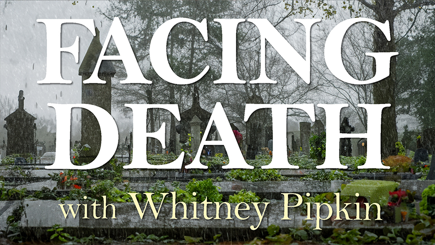 Facing Death - Whitney Pipkin on LIFE Today Live