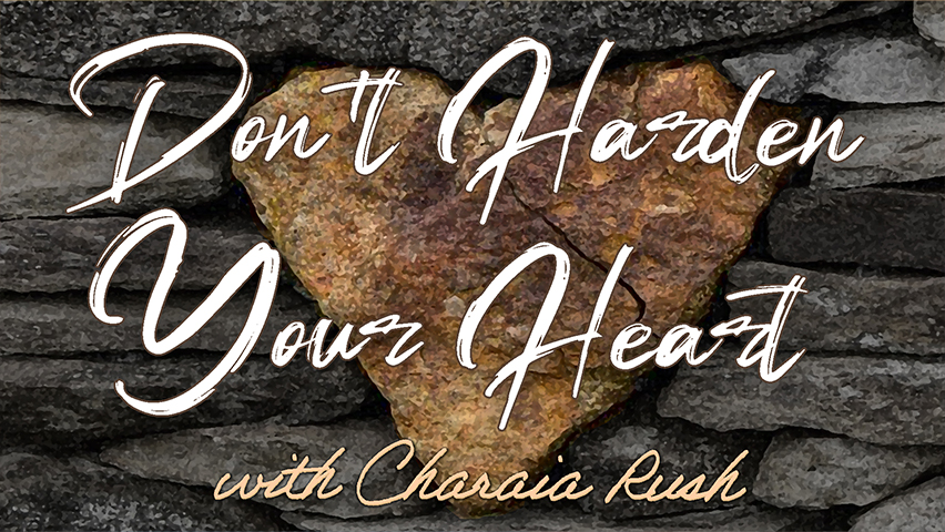 Don't Harden Your Heart - Charaia Rush on LIFE Today Live