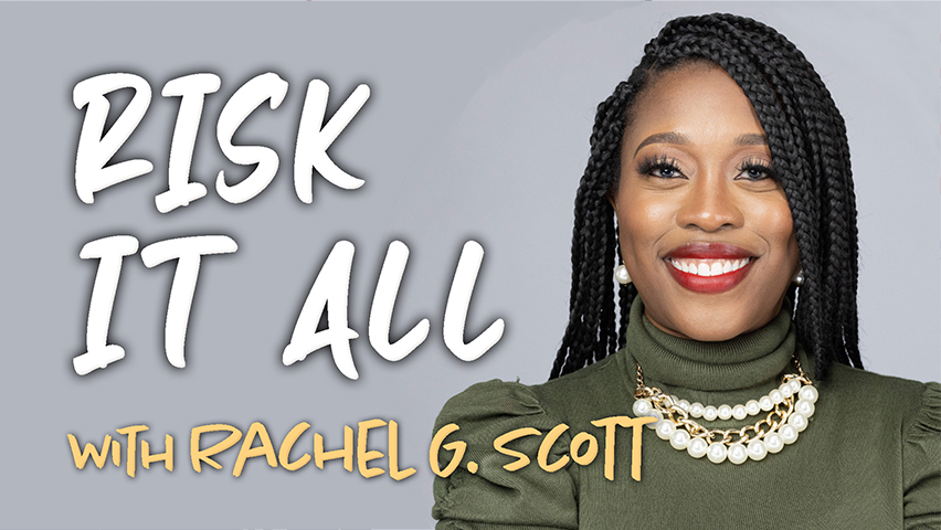 Risk It All - Rachel G. Scott on LIFE Today Live