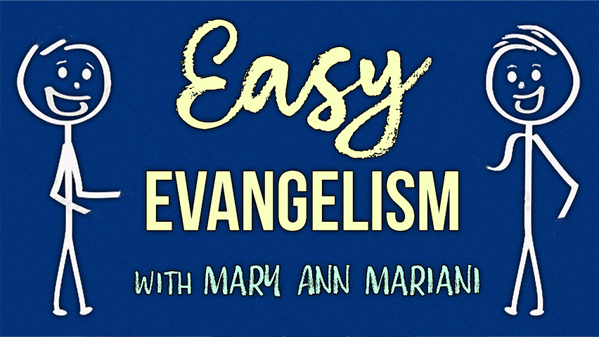 Easy Evangelism - Mary Ann Mariani on LIFE Today Live