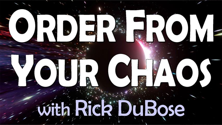 Order From Your Chaos - Rick DuBose on LIFE Today Live