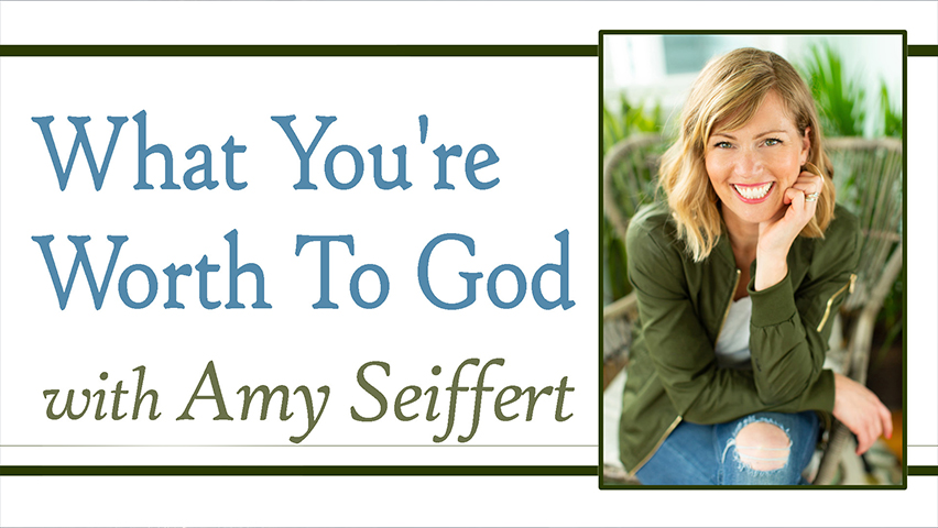 What You're Worth To God - Amy Seiffert on LIFE Today Live