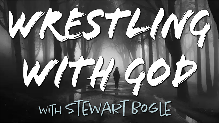 Wrestling With God - Stewart Bogle on LIFE Today Live