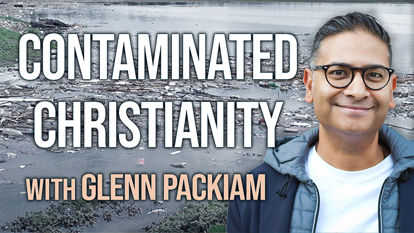Contaminated Christianity - Glenn Packiam on LIFE Today Live
