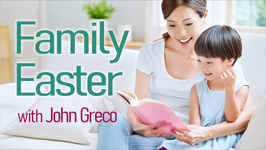 Family Easter - John Greco on LIFE Today Live