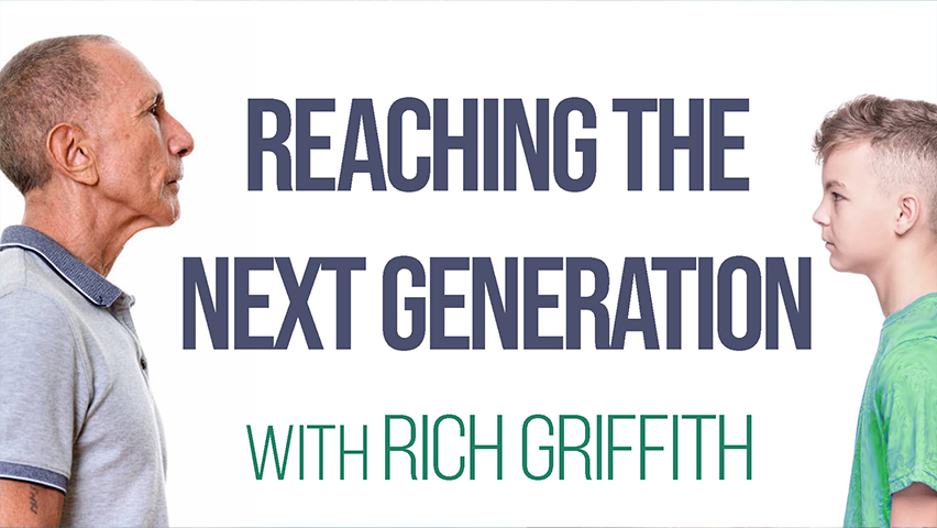 Reaching The Next Generation - Rich Griffith on LIFE Today Live