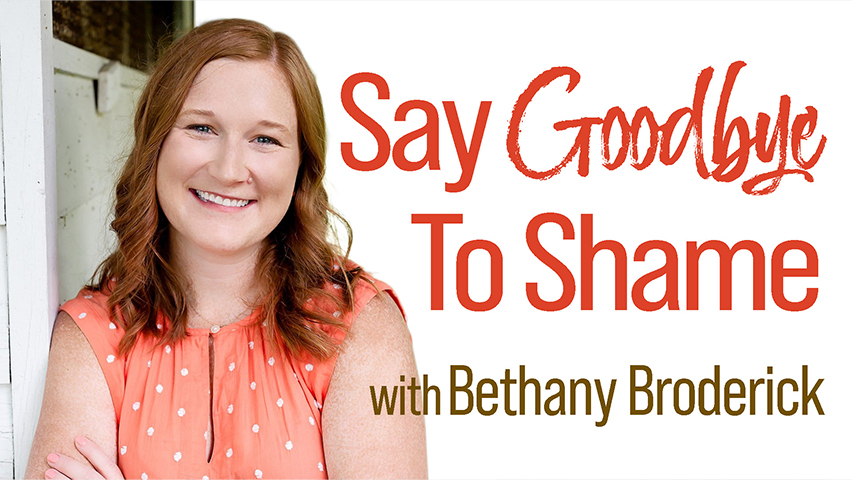 Say Goodbye To Shame - Bethany Broderick on LIFE Today Live