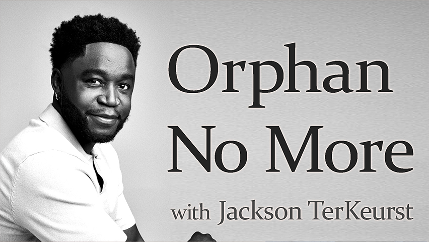 Orphan No More - Jackson TerKeurst on LIFE Today Live